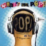 V.A. / What&#039;s Up, Pop! (프로모션)