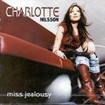 Charlotte Nilsson / Miss Jealousy (프로모션)