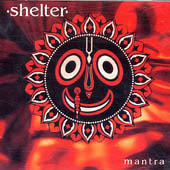 Shelter / Mantra 