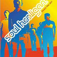 Soul Hooligan / Music Like Dirt (수입)