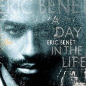 Eric Benet / A Day In The Life (수입)