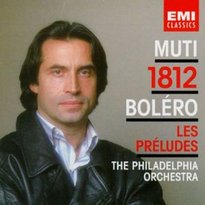 Riccardo Muti / Ravel : Bolero &amp; Liszt : Les Preludes &amp; Tchaikovsky : 1812 (수입/CDC7470222)