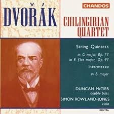 Chilingirian Quartet, Duncan McTier, Simon Rowland-Jones / Dvorak: String Quintets Opp. 77 &amp; 97 (수입/CHAN9046)