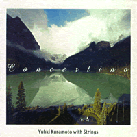 Yuhki Kuramoto With Strings / Concertino (미개봉)