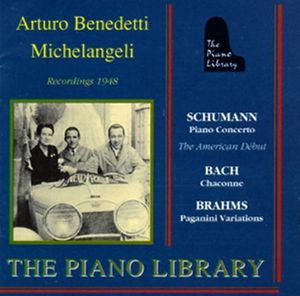 Arturo Benedetti Michelangeli / Arturo Benedetti Michelangeli Plays Schumann, Bach, Brahms (수입/PL272)