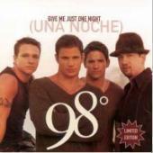 98 Degrees / Give Me Just One Night (Una Noche) (미개봉/Single)