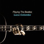 Luca Colombo / Playing The Beatles (+Bonus CD/미개봉)